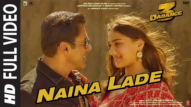 NAINA LADE LYRICS - DABANGG 3 | Javed Ali 